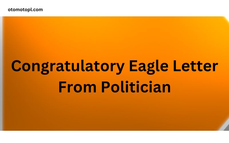 How to Write a Congratulatory Eagle Letter From Politician